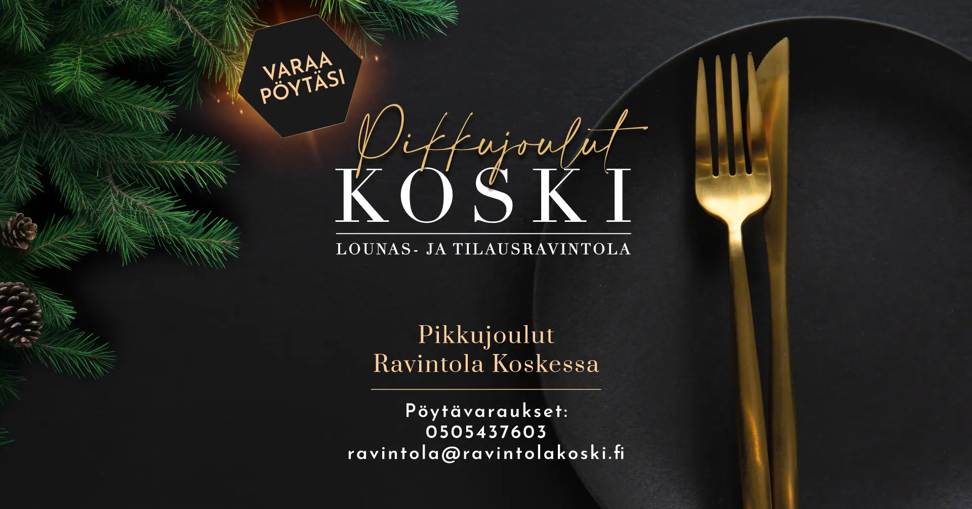 Pikkujoulut Ravintola Koskessa. Varaa pöytäsi.