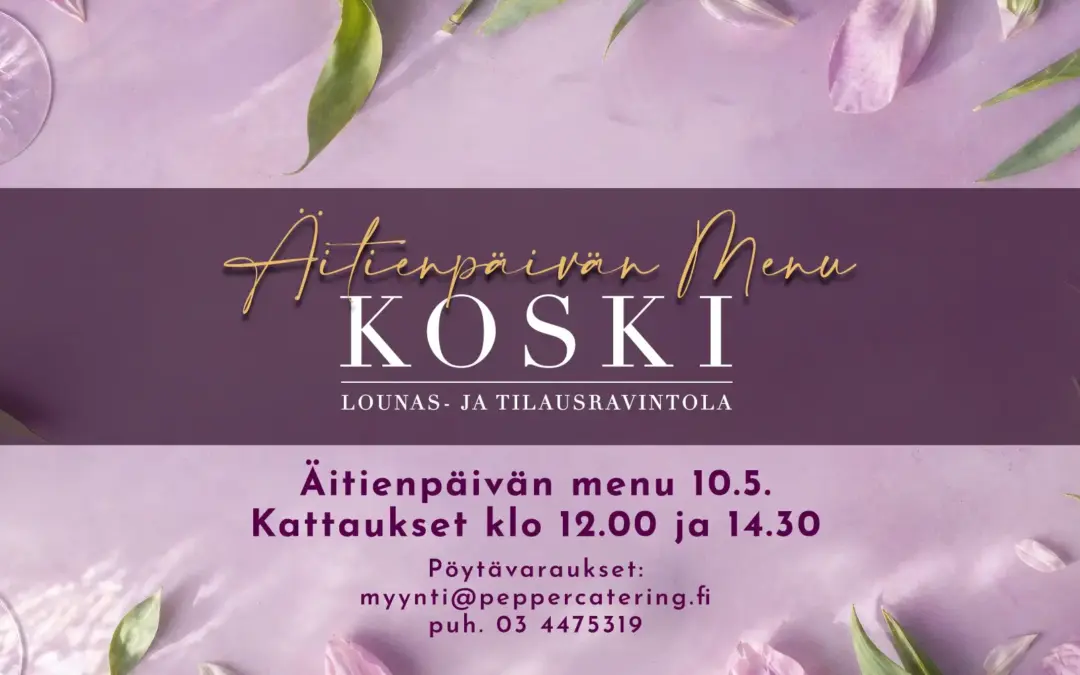 Äitienpäivä Koskessa 10.5.